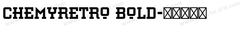 ChemyRetro Bold字体转换